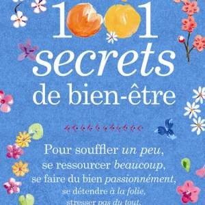 1001 secrets de bien-être pour une rentrée zen