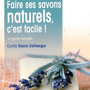Apprenez à faire vos savons naturels vous mêmes